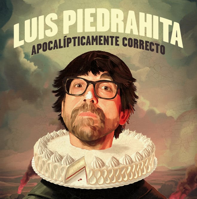 Luis Piedrahita - Apocalípticamente correcto